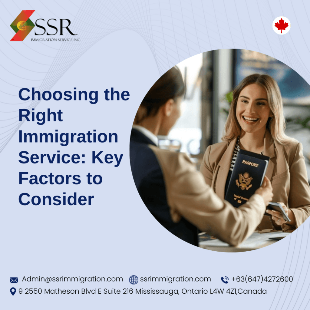 Choosing the Right Immigration Service: Key Factors to Consider